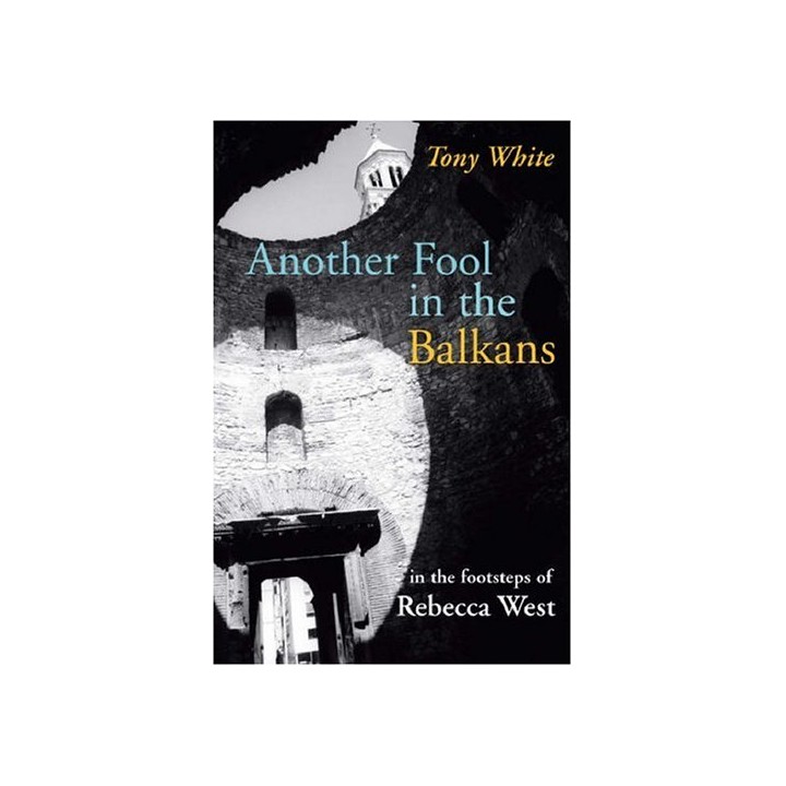 Another Fool in the Balkans